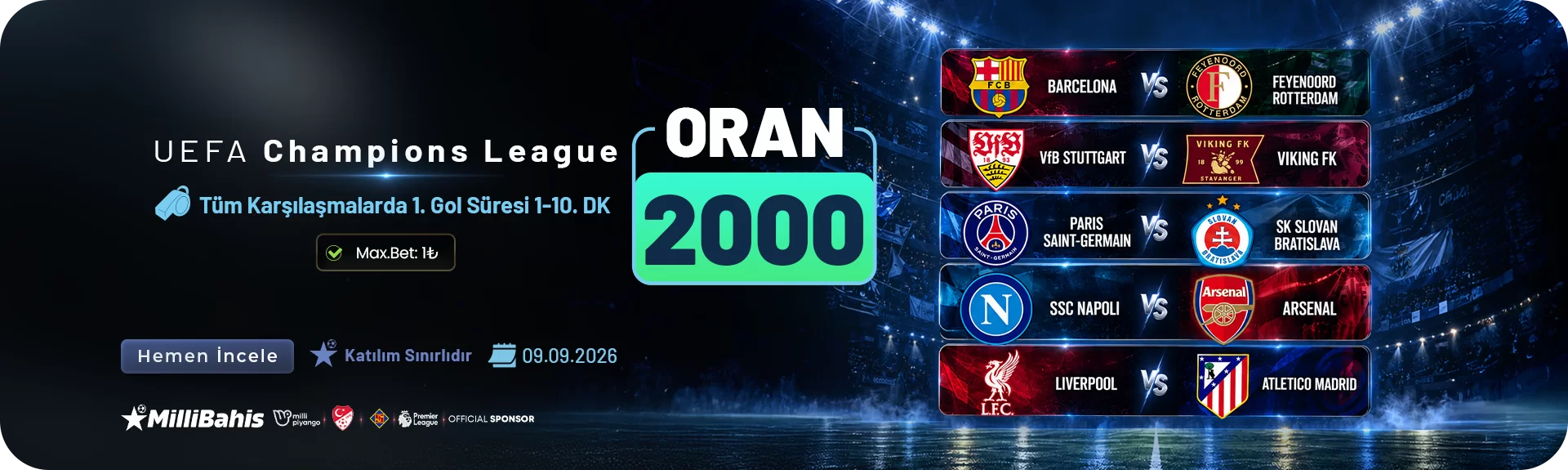 Şampiyonlar Ligi karşılaşmaları oran kampanyası