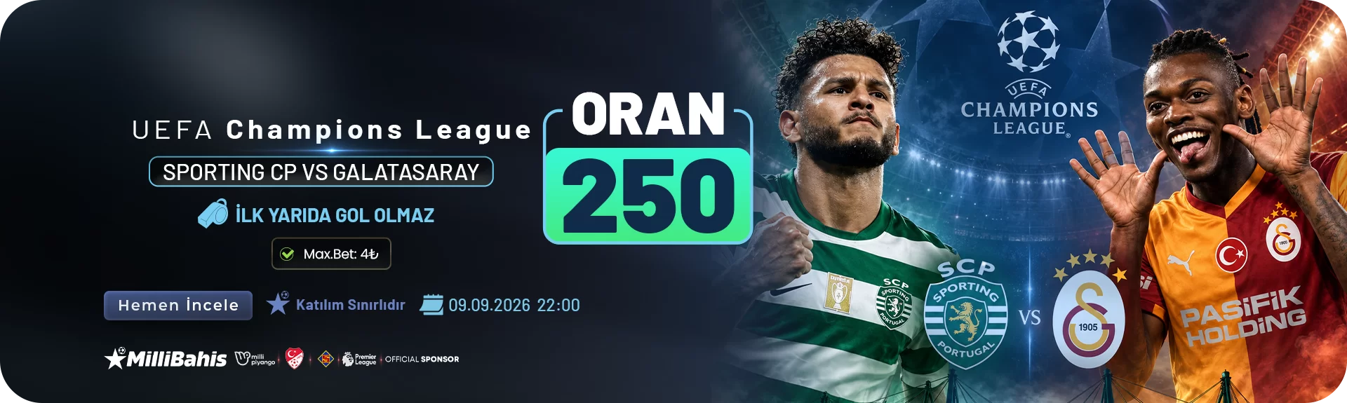 Sporting CP - Galatasaray maç oran kampanyası
